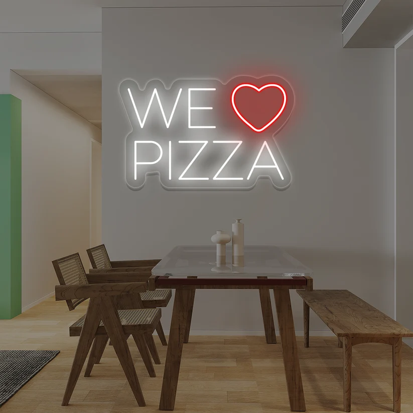 We Love Pizza Neon Sign