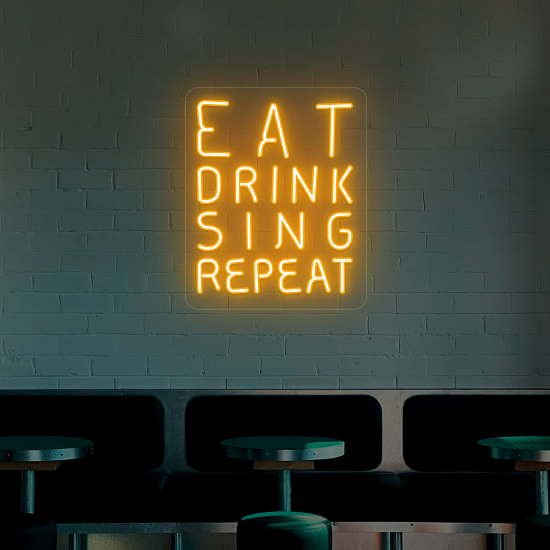 Eat Drink Sing Repeat Bar Neon Sign