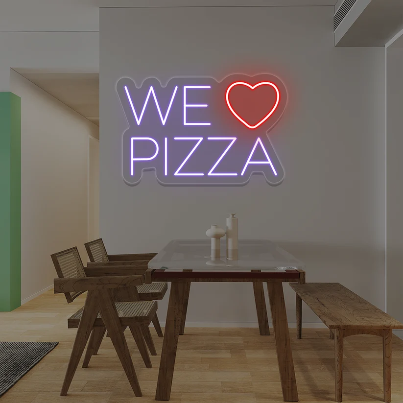 We Love Pizza Neon Sign