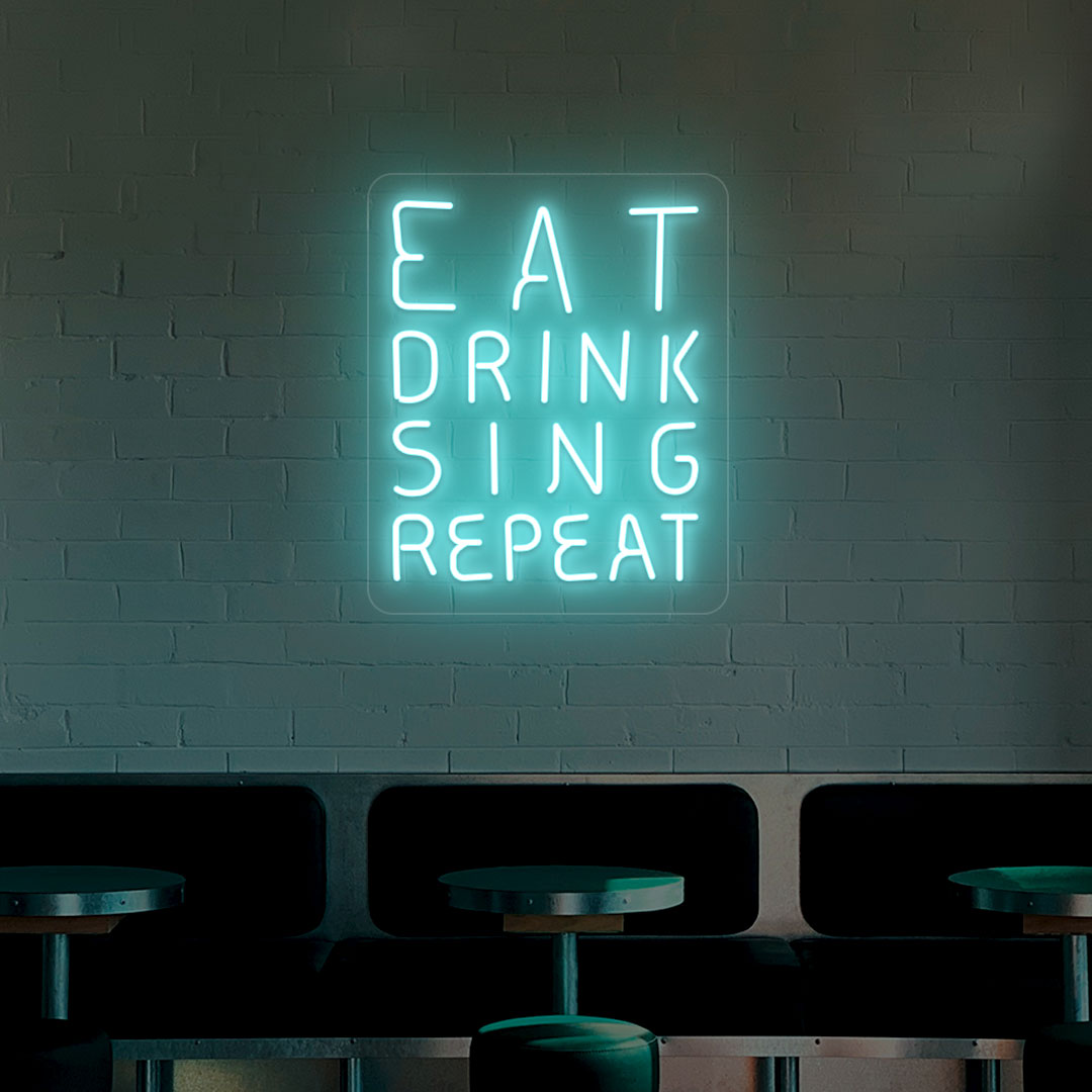 Eat Drink Sing Repeat Bar Neon Sign