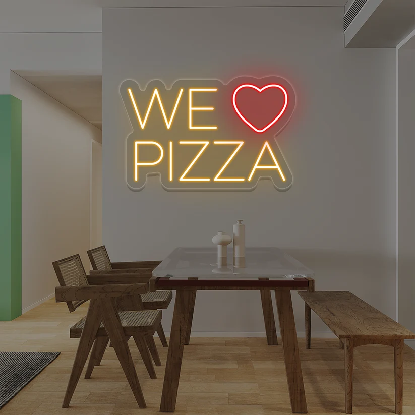 We Love Pizza Neon Sign