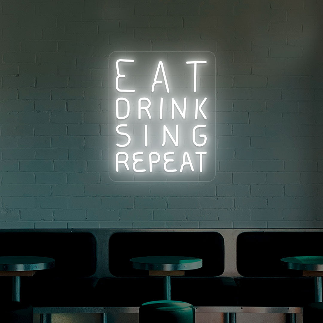 Eat Drink Sing Repeat Bar Neon Sign
