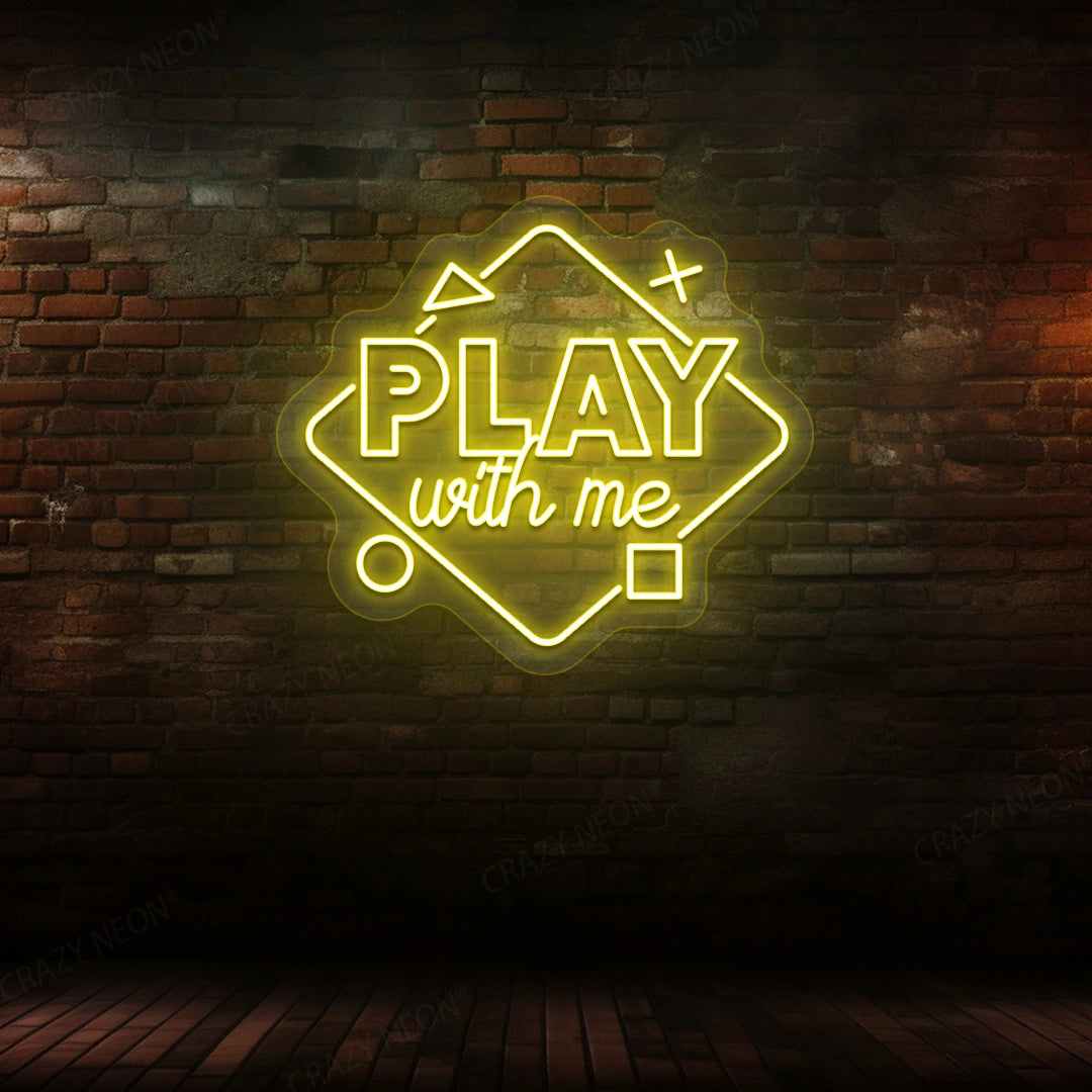Play With Me Neon Sign