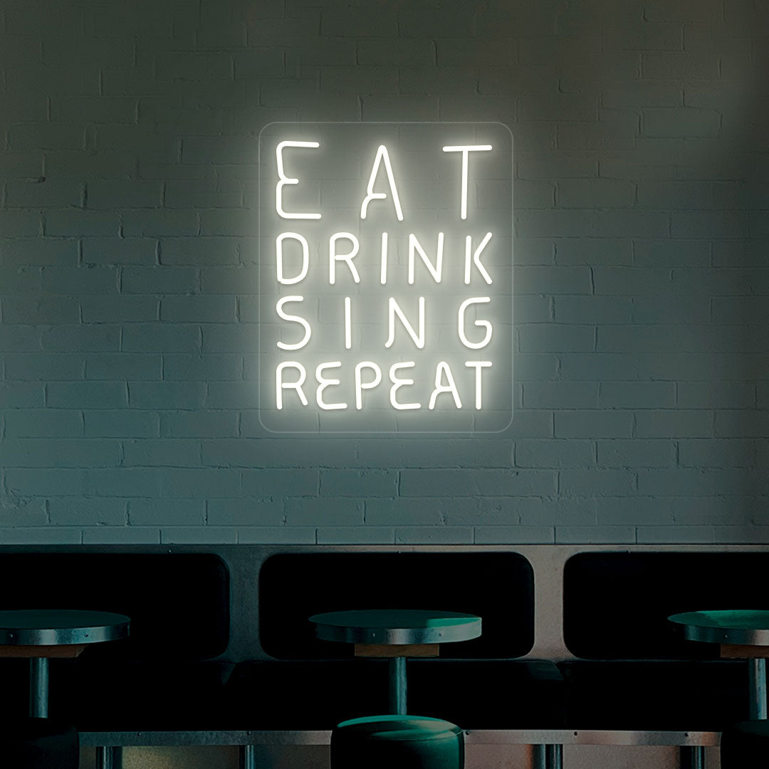 Eat Drink Sing Repeat Bar Neon Sign