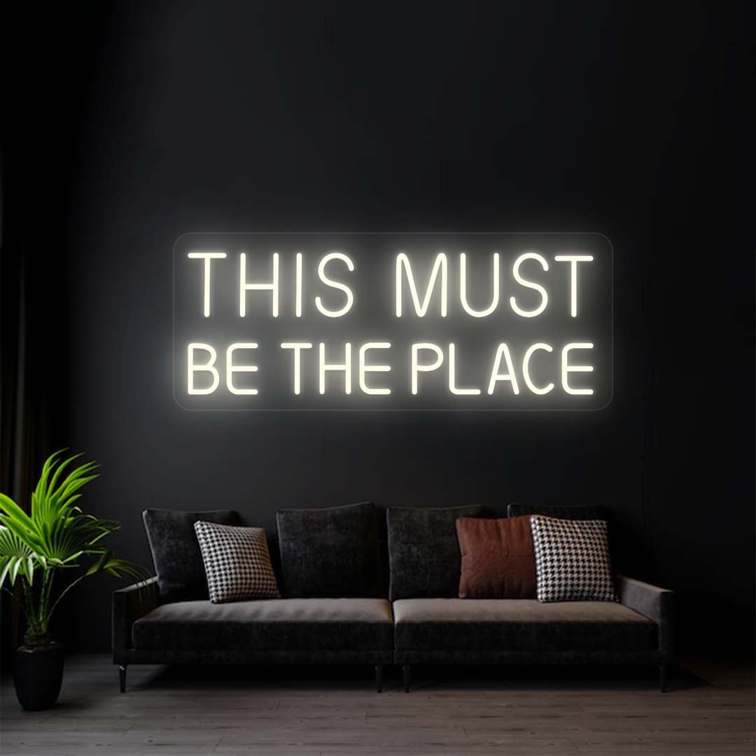 This Must Be The Place Sign