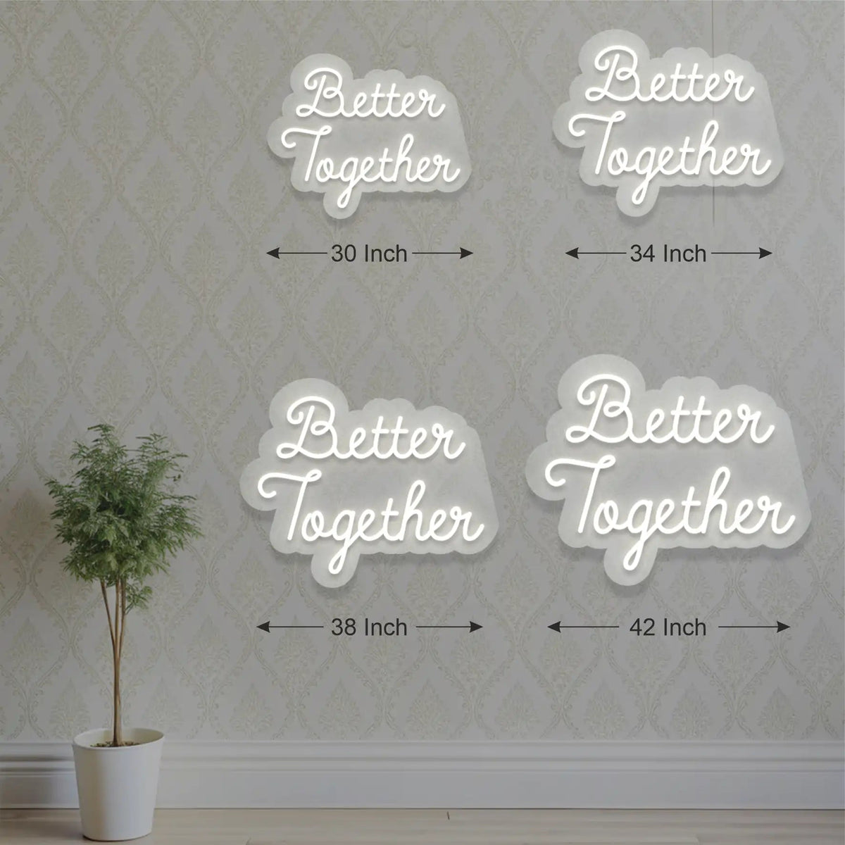 Better Together Neon Sign