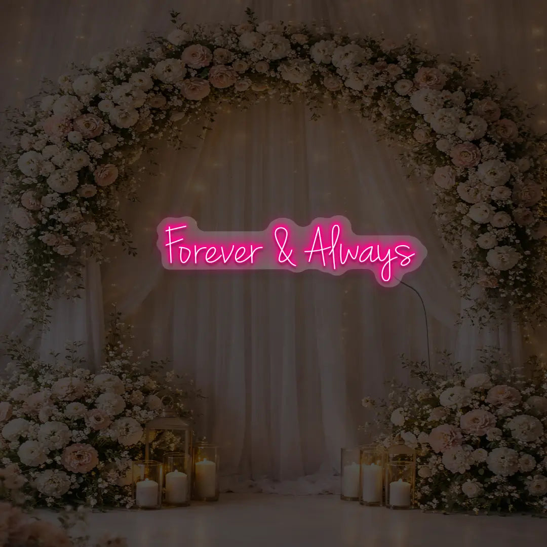Forever And Always Sign