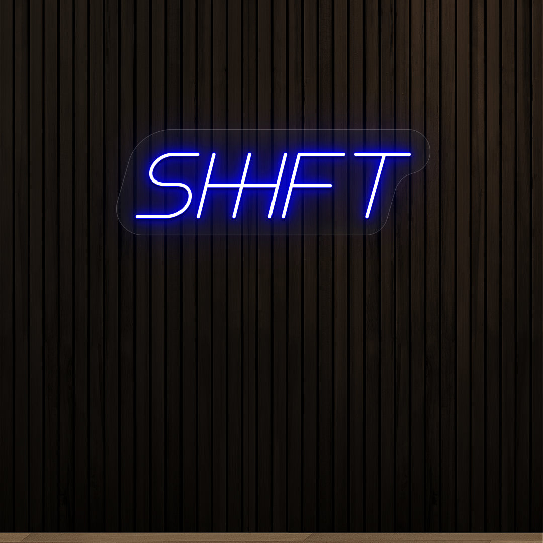 Shift Vintage Neon Sign