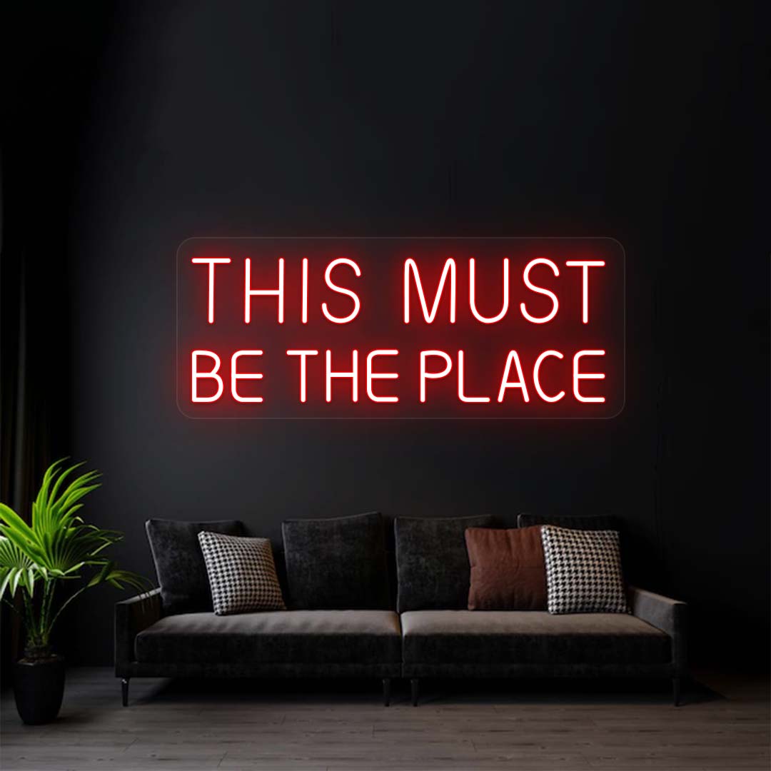 This Must Be The Place Sign