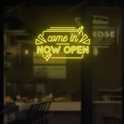 Come in Now Open Neon Sign