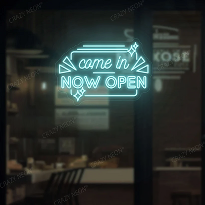 Come in Now Open Neon Sign