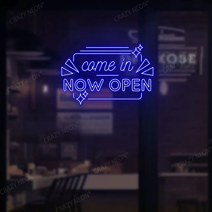 Come in Now Open Neon Sign