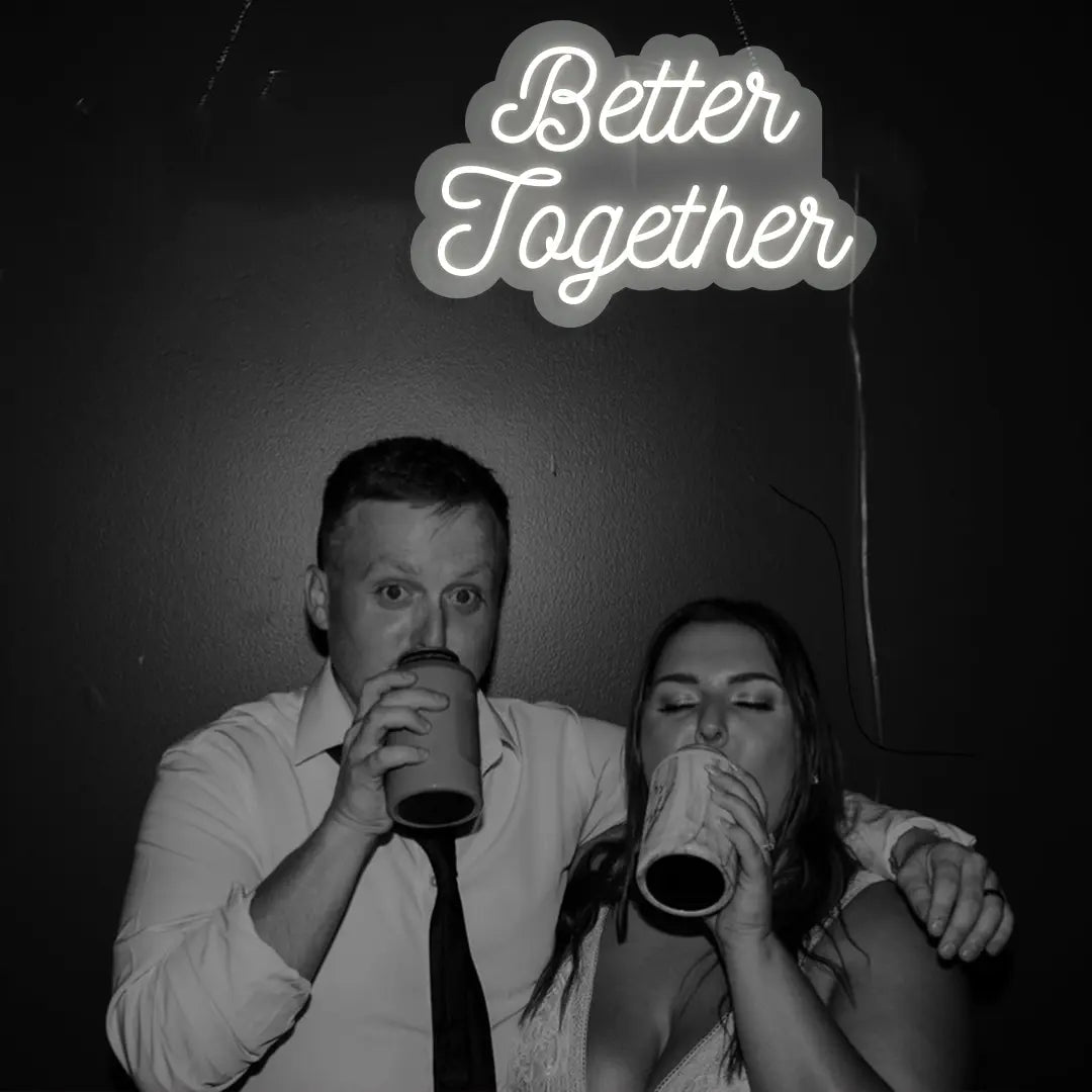 Better Together Neon Sign