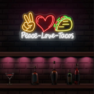 Peace Love Tacos Neon Sign