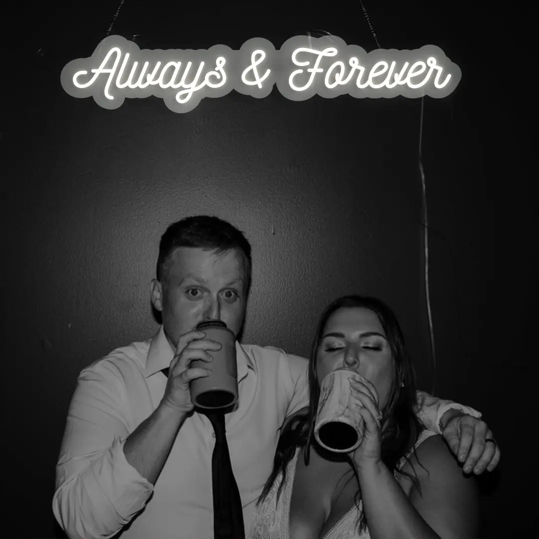 Always And Forever LED Neon Sign