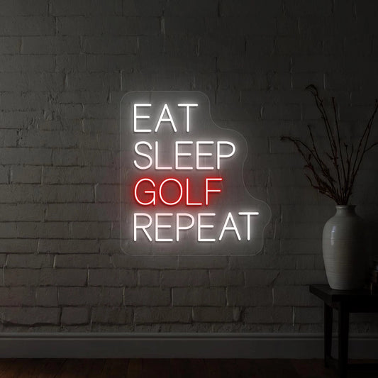 Eat Sleep Golf & Repeat Neon Sign