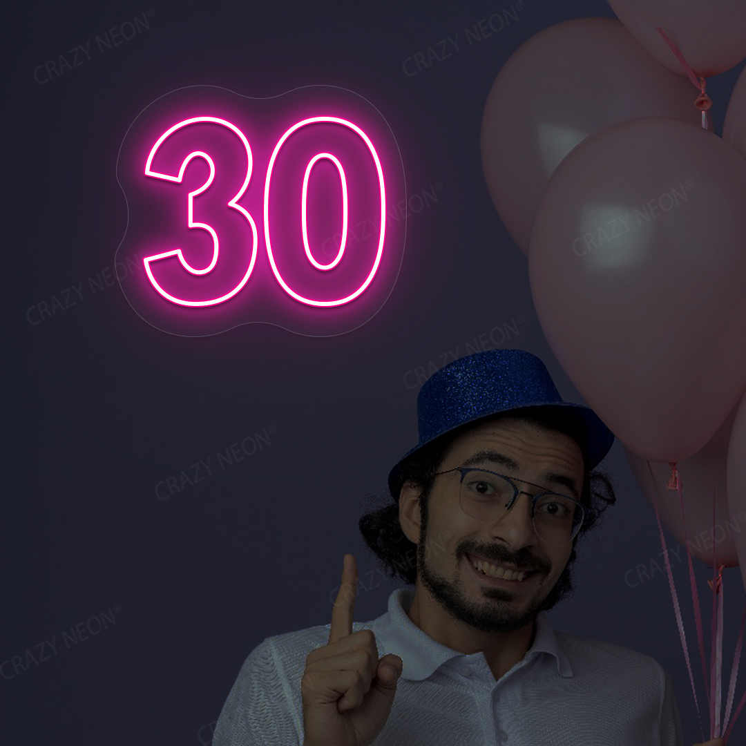 30 Neon Sign