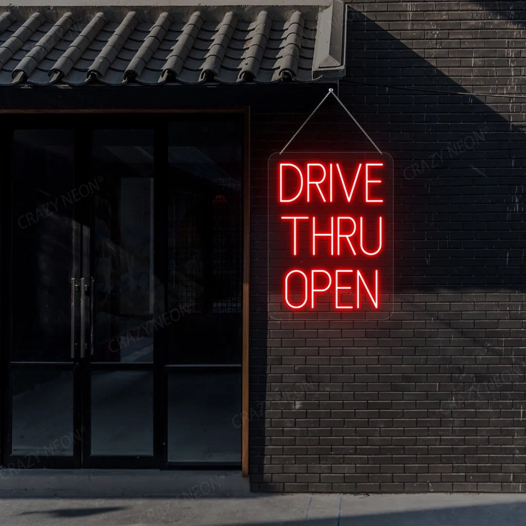 Drive Thru Open Neon Sign