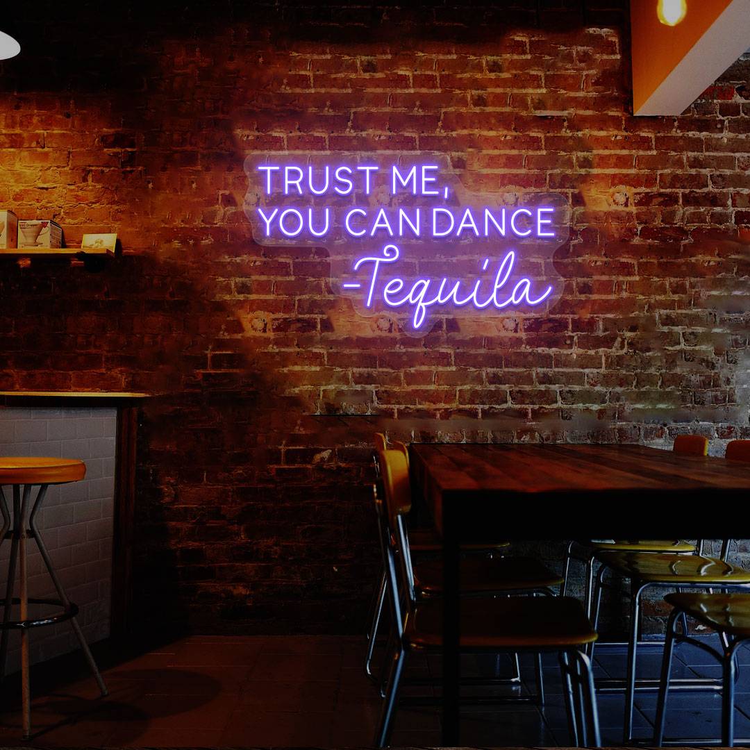 Trust Me You Can Dance Bar Neon Sign
