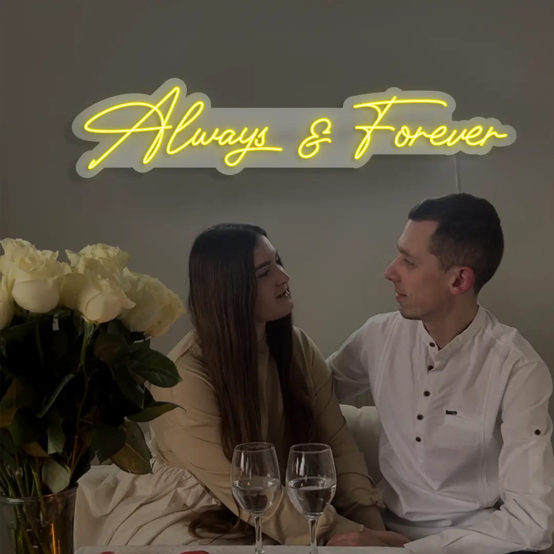 Always And Forever LED Neon Sign