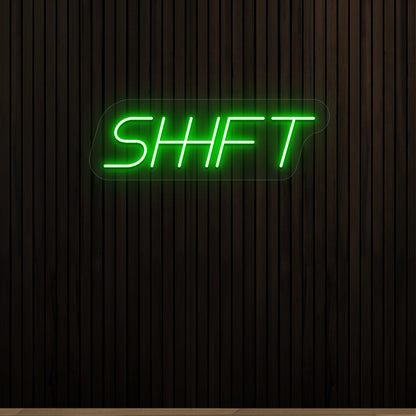 Shift Vintage Neon Sign