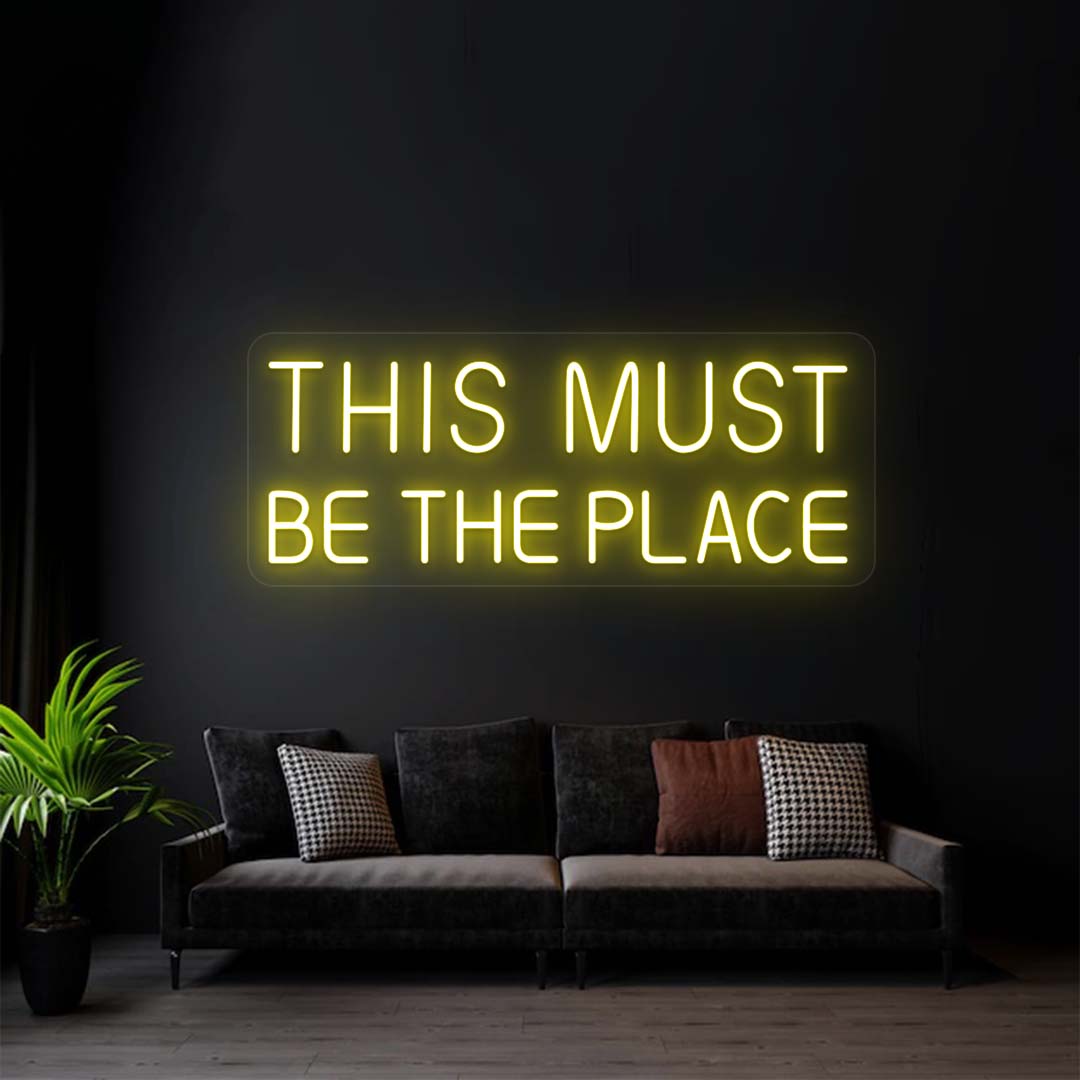 This Must Be The Place Sign
