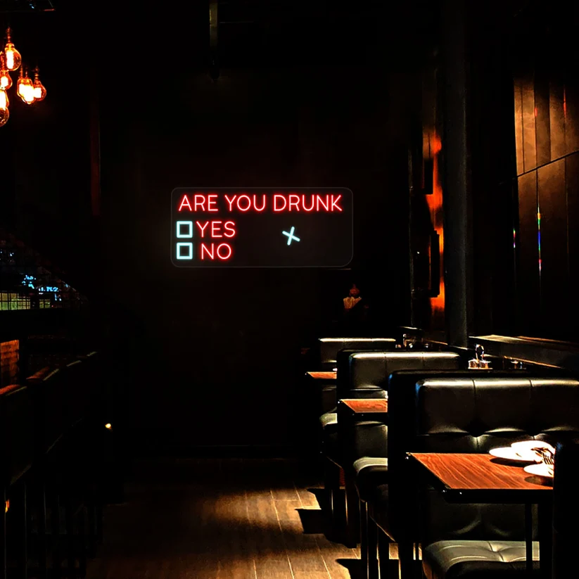 Are You Drunk Bar Neon Sign