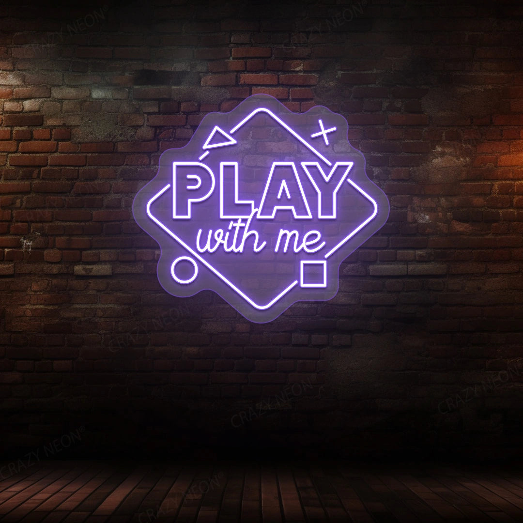 Play With Me Neon Sign