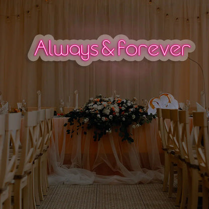 Always And Forever LED Neon Sign