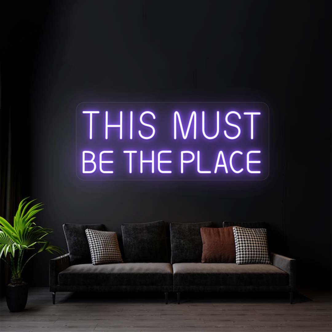 This Must Be The Place Sign