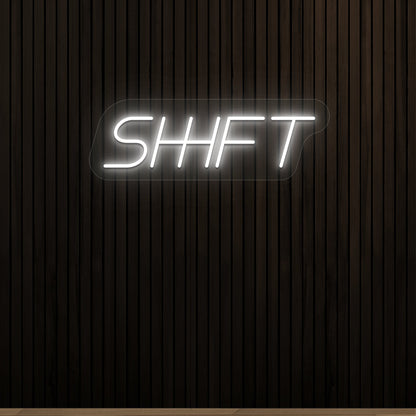 Shift Vintage Neon Sign