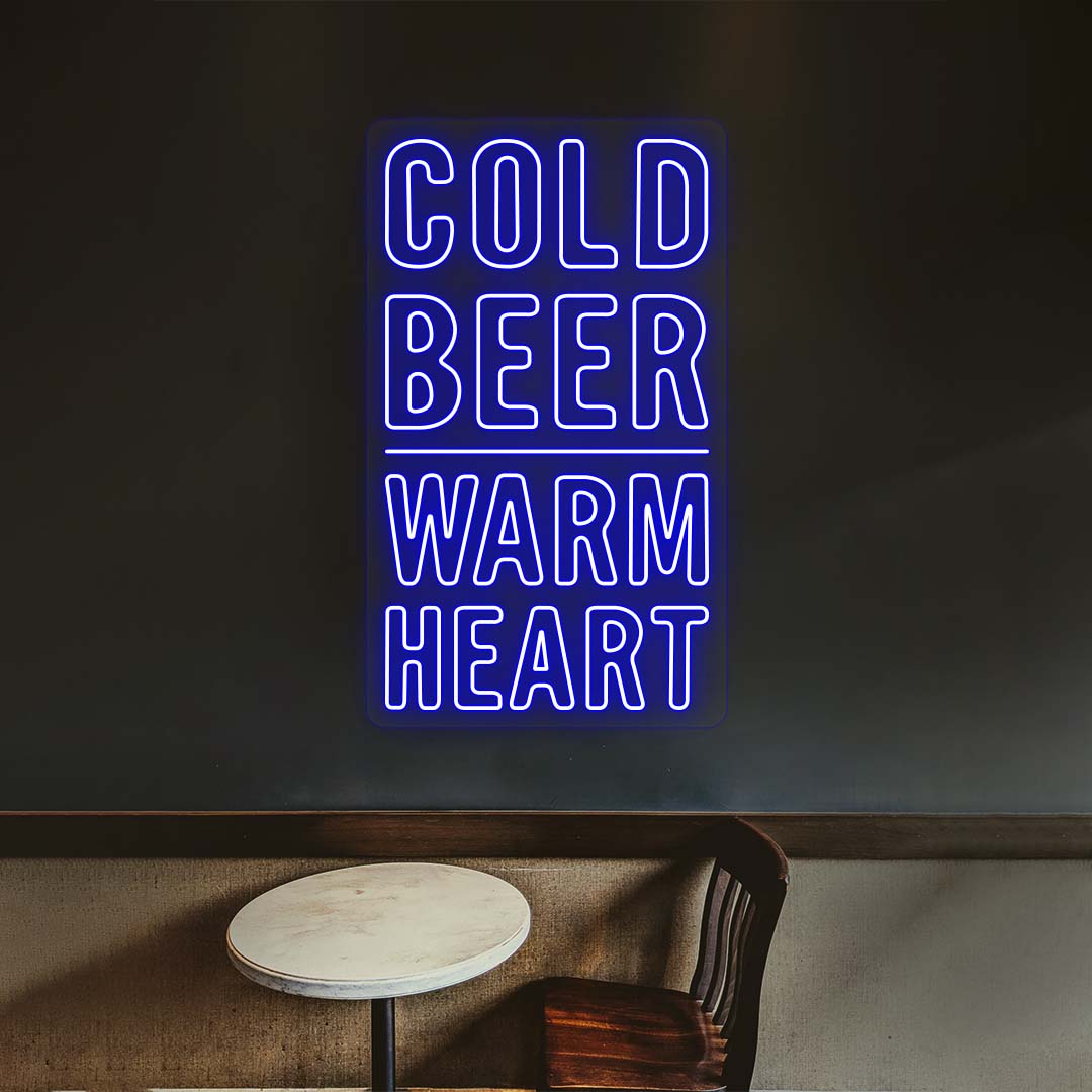Cold Beer Warm Heart Bar Neon Sign