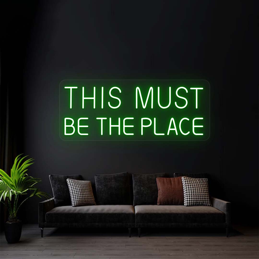 This Must Be The Place Sign
