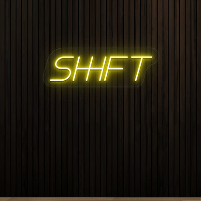 Shift Vintage Neon Sign