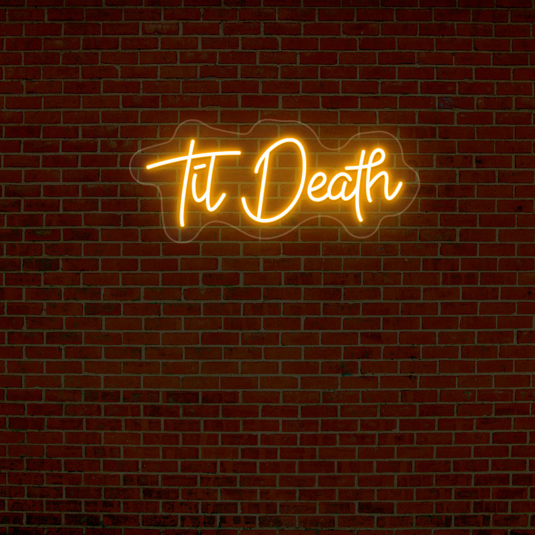 Til Death Quote Neon Sign
