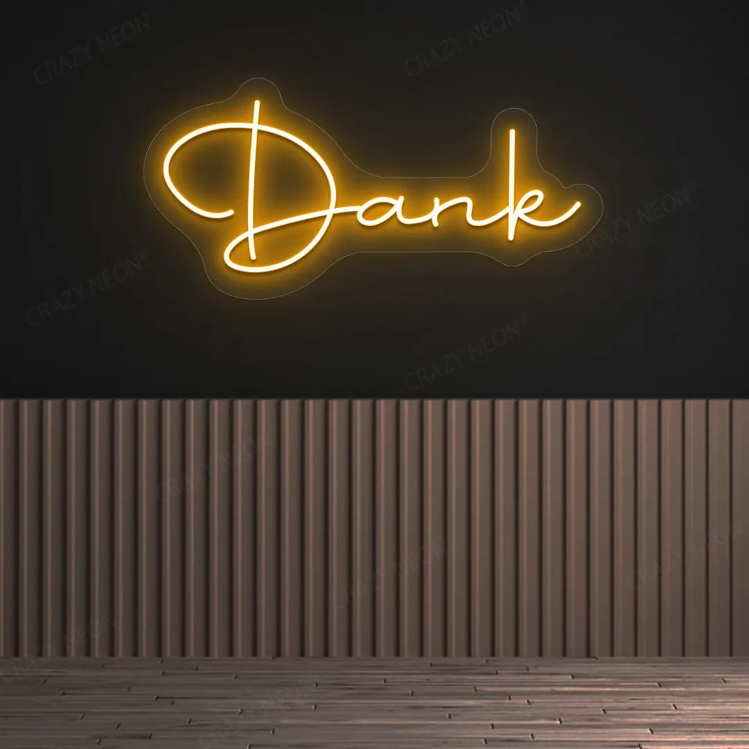 Dank LED Neon SignDank LED Neon Sign