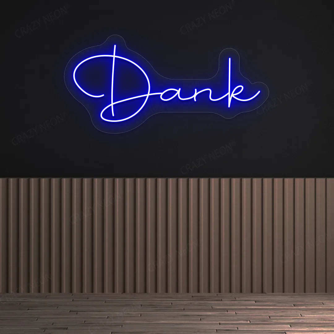 Dank LED Neon SignDank LED Neon Sign