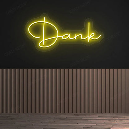 Dank LED Neon SignDank LED Neon Sign