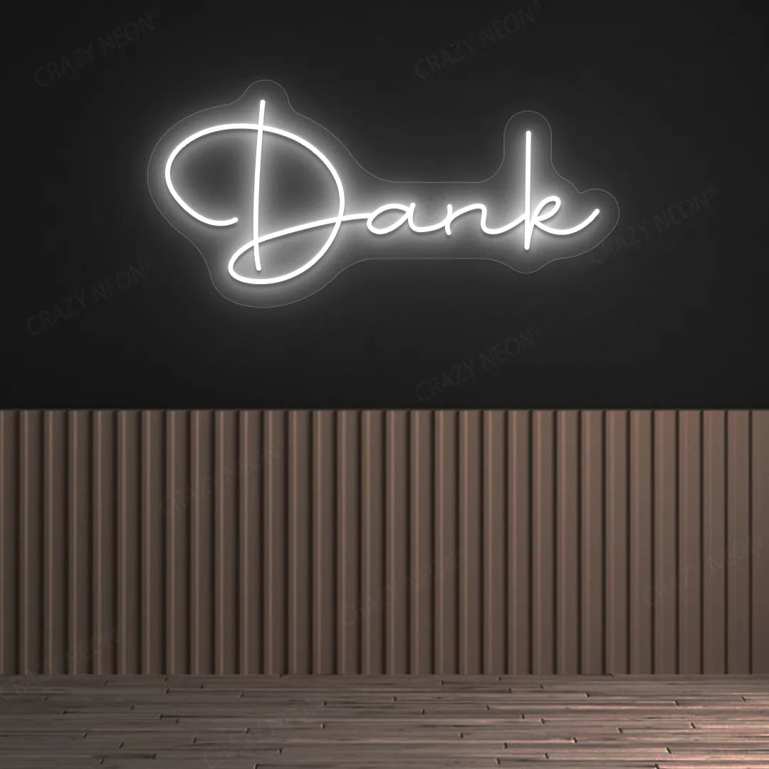 Dank LED Neon SignDank LED Neon Sign