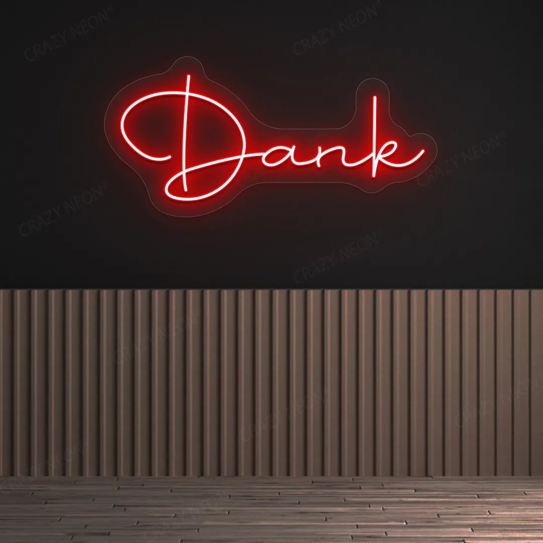Dank LED Neon SignDank LED Neon Sign