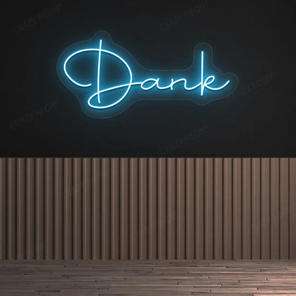 Dank LED Neon SignDank LED Neon Sign