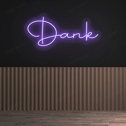 Dank LED Neon SignDank LED Neon Sign