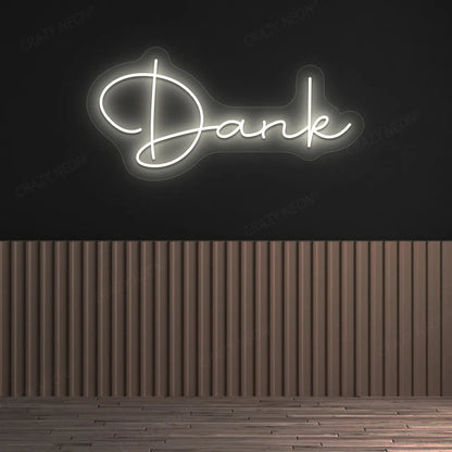 Dank LED Neon SignDank LED Neon Sign
