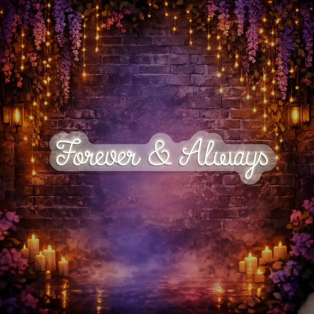 Forever And Always Sign