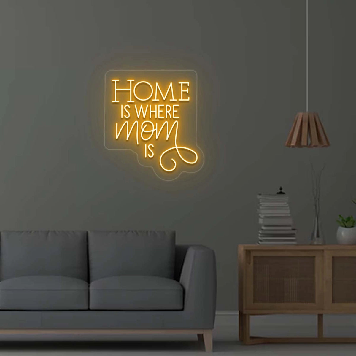 Home is where Mom is Neon Sign