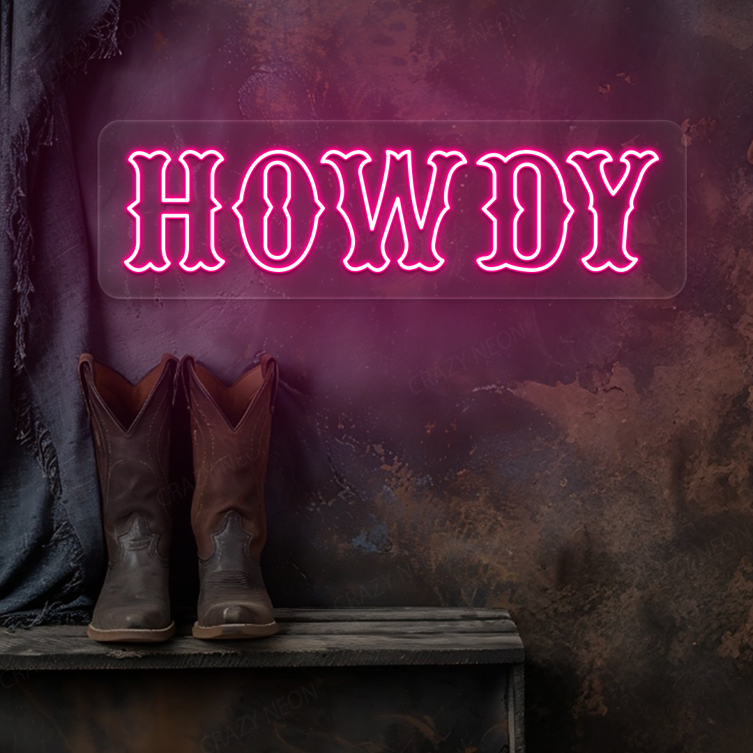 Howdy Neon Sign