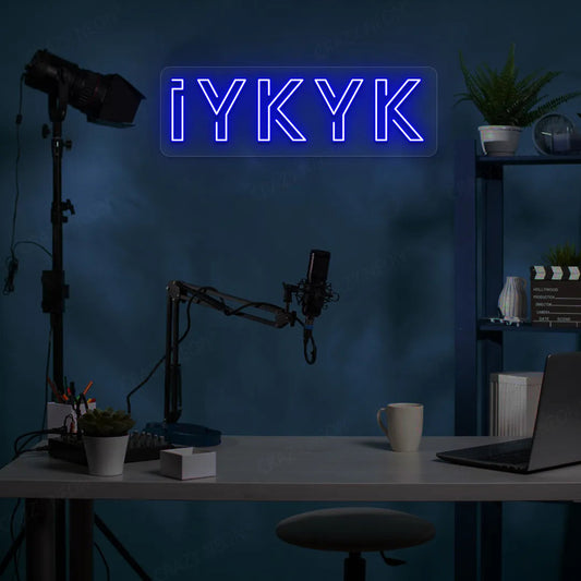 IYKYK (If You Know, You Know) LED Neon Sign