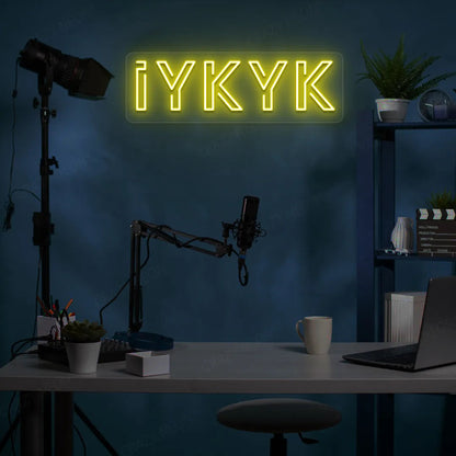 IYKYK (If You Know, You Know) LED Neon Sign