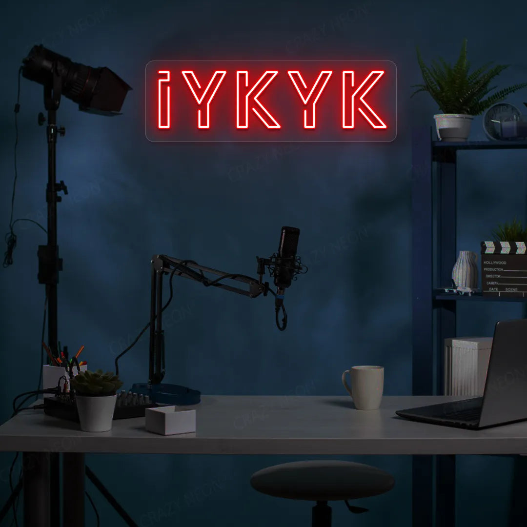 IYKYK (If You Know, You Know) LED Neon Sign