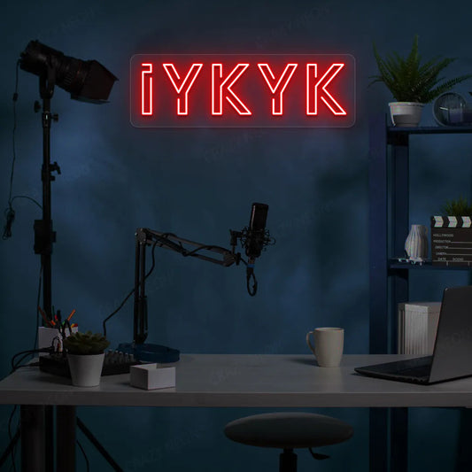 IYKYK (If You Know, You Know) LED Neon Sign
